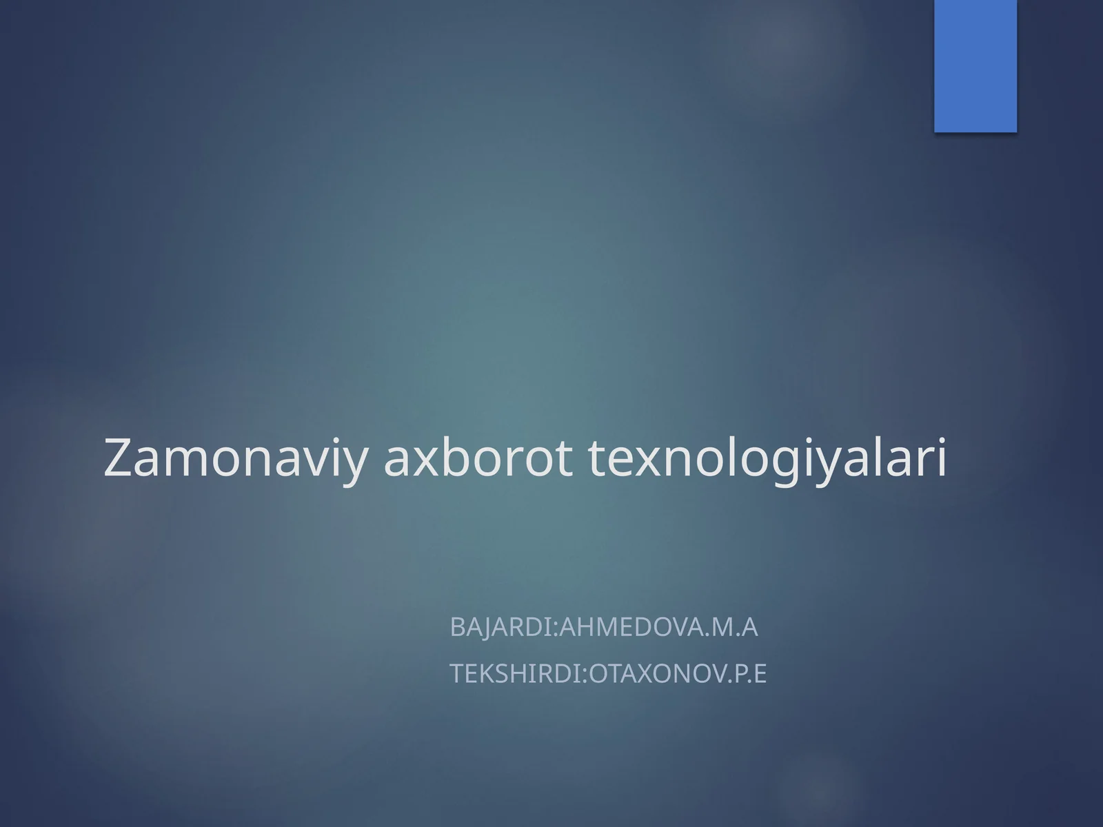 Zamonaviy axborot texnologiyalari