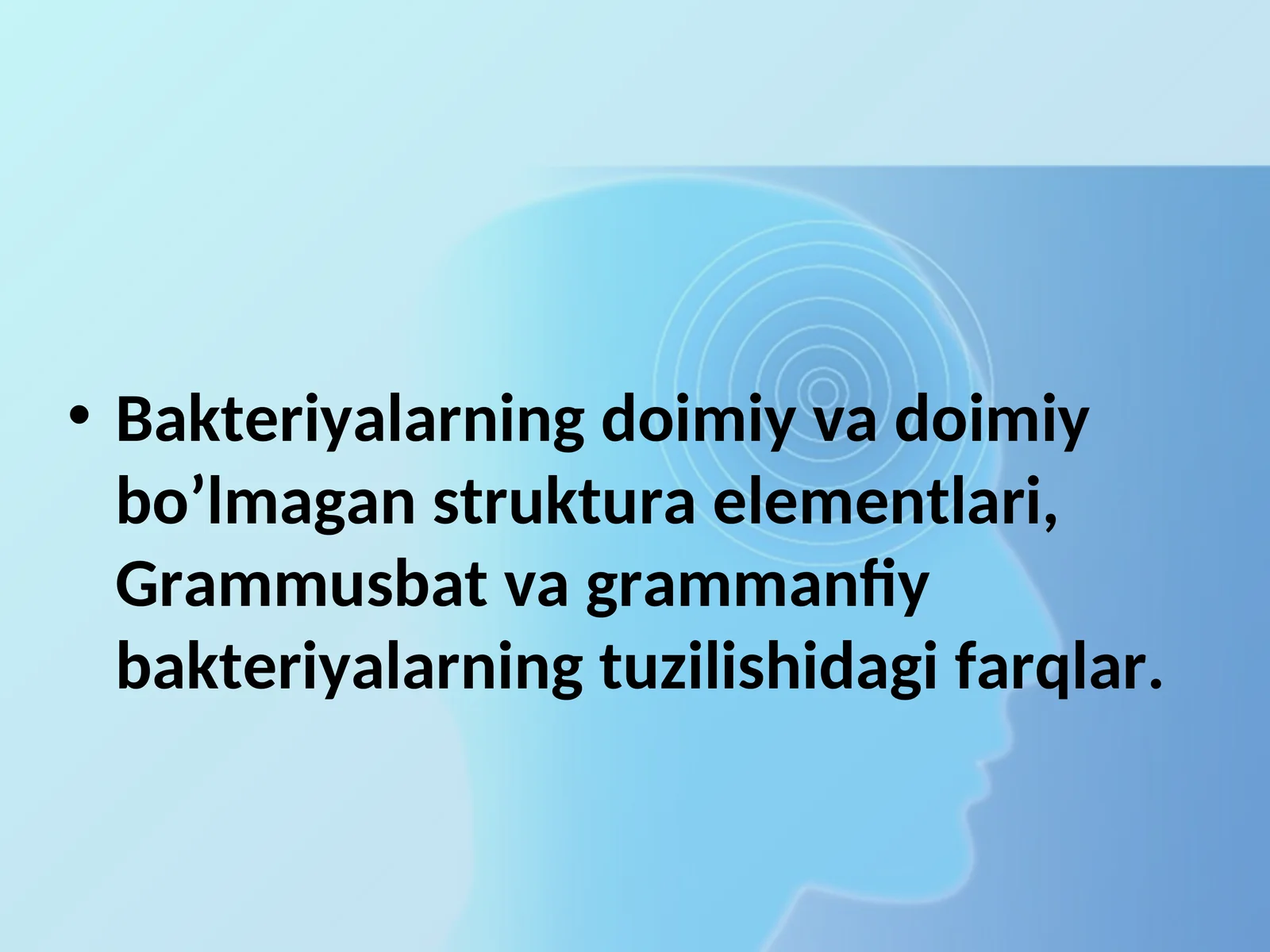 Bakteriyalar va ularning tuzilishi