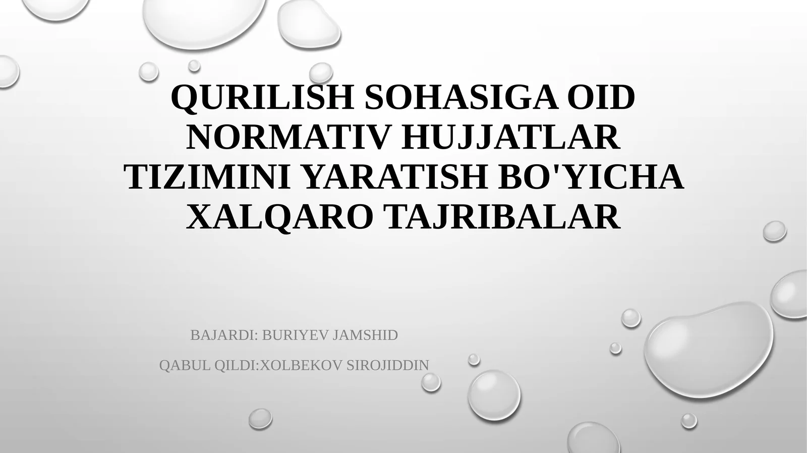Qurilish sohasiga oid normativ hujjatlar tizimini yaratish bo'yicha xalqaro tajribalar