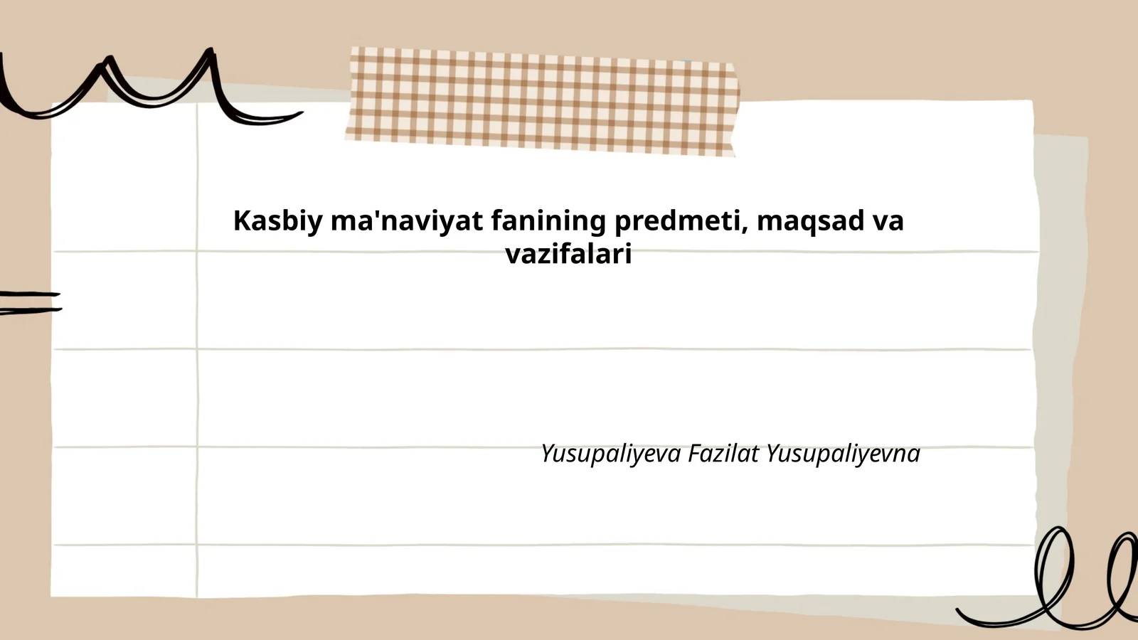 Kasbiy ma'naviyat fanining predmeti, maqsad va vazifalari