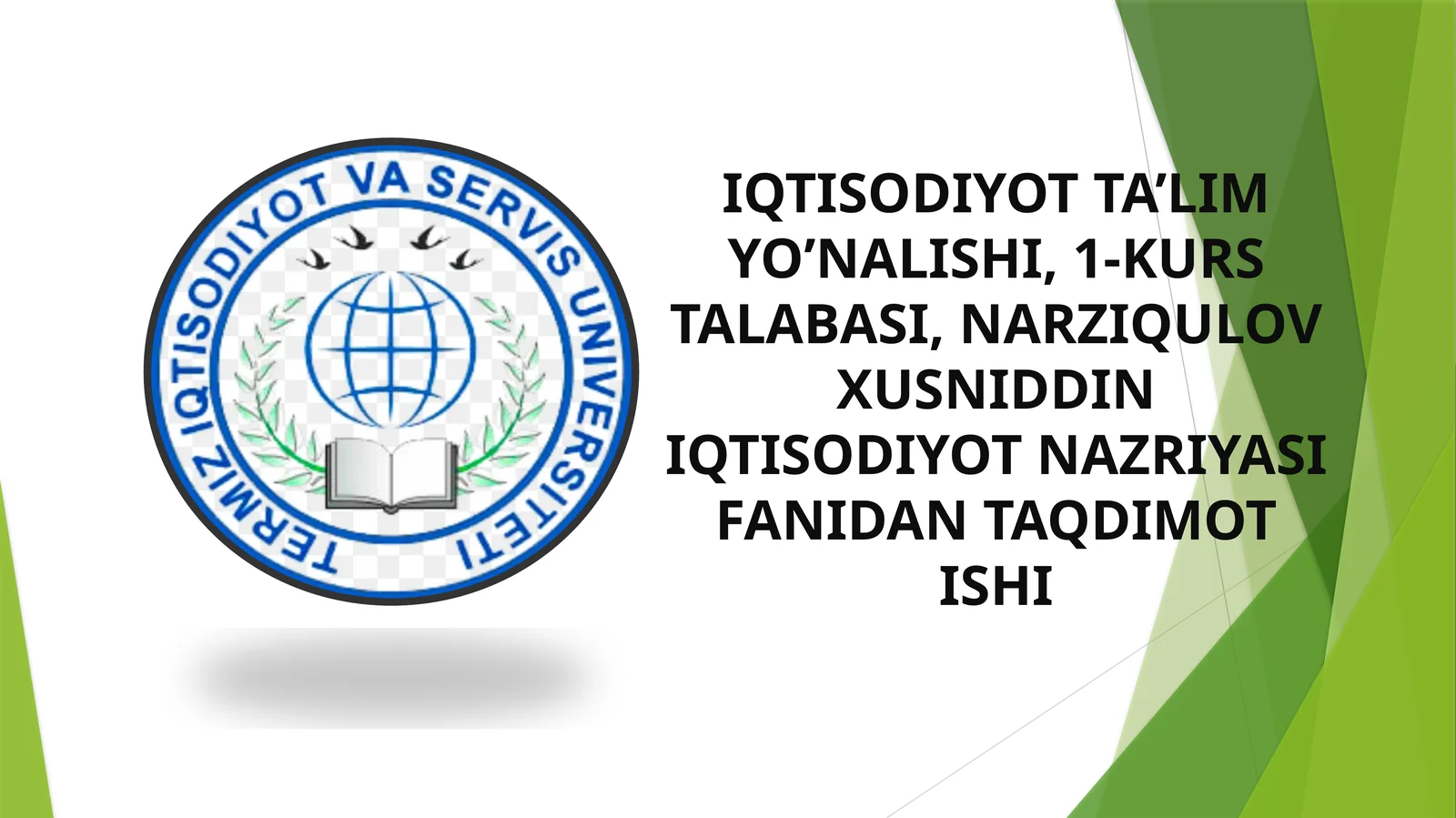 Iqtisodiyot nazariyasi fanidan taqdimot ishi