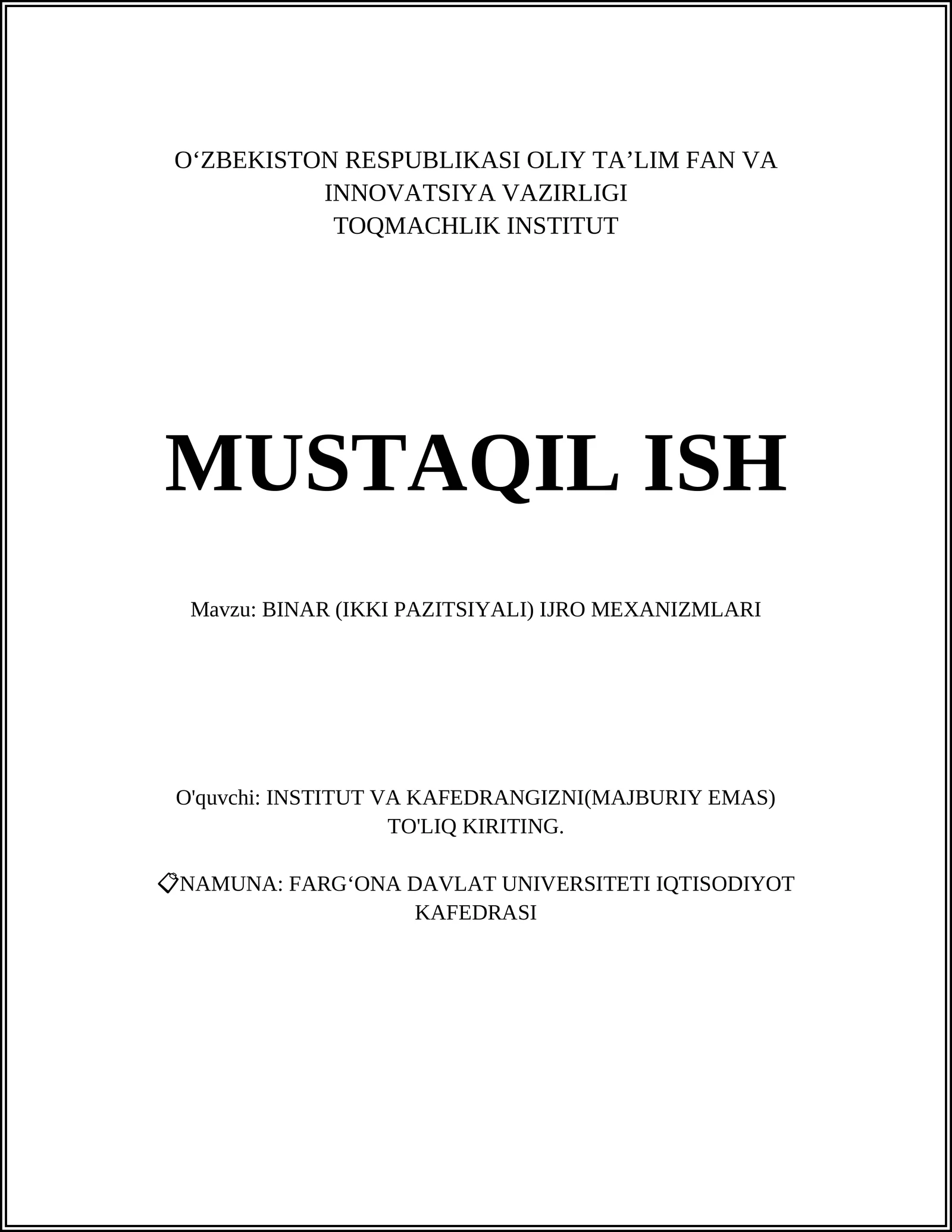 BINAR (IKKI PAZITSIYALI) IJRO MEXANIZMLARI