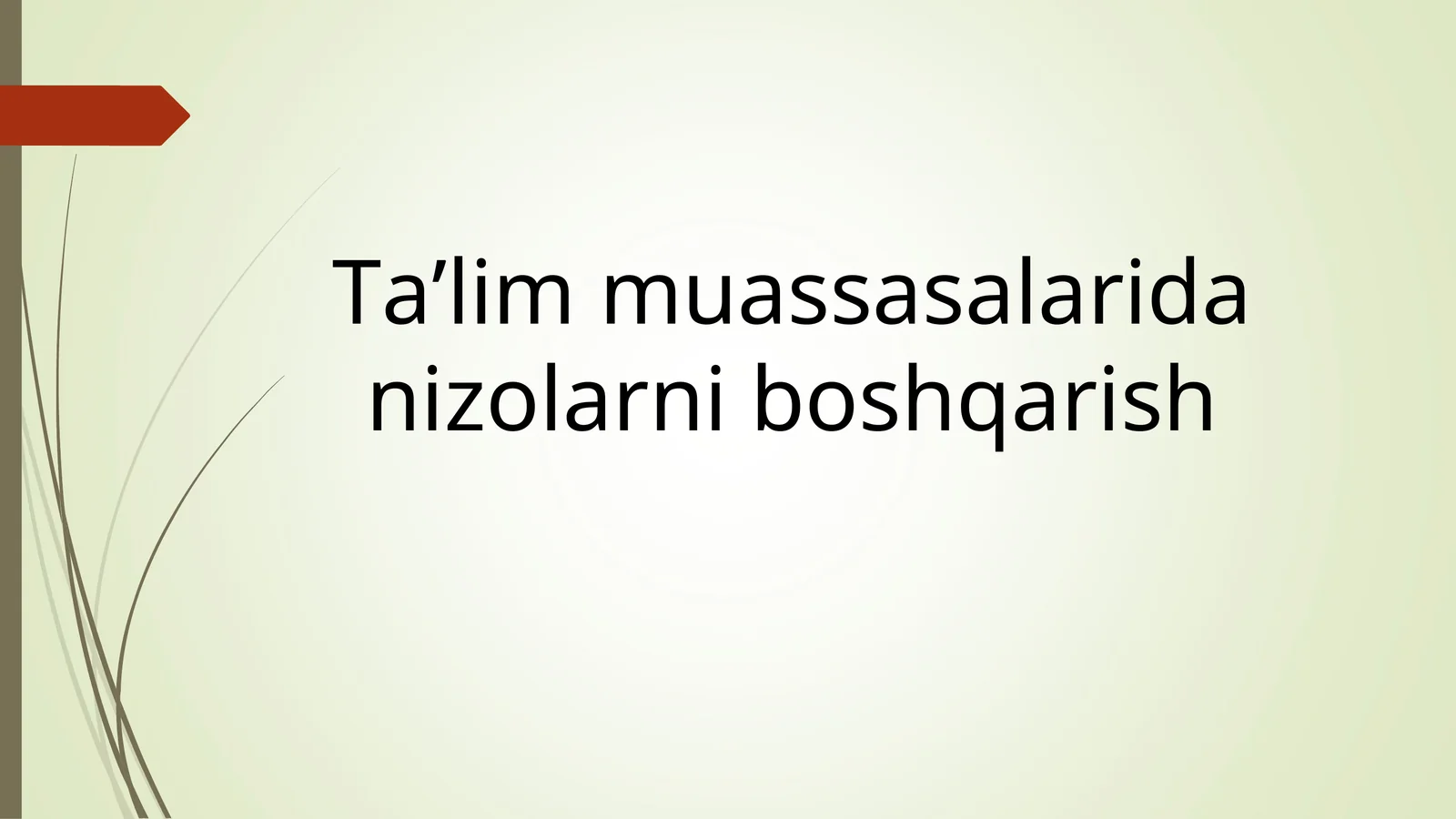Ta’lim muassasalarida nizolarni boshqarish