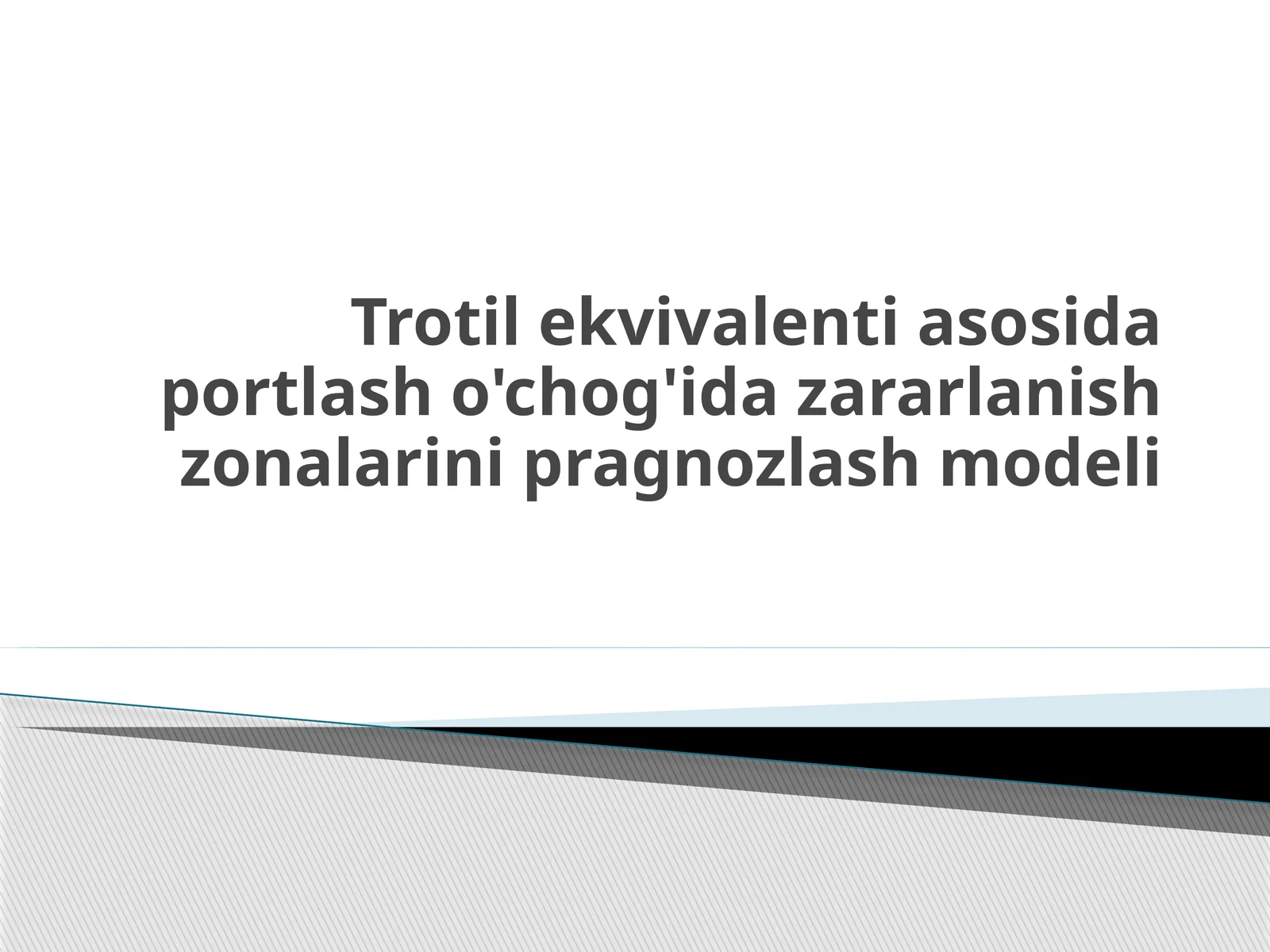 Trotil ekvivalenti asosida portlasho'chog'ida zararlanish zonalarini pragnozlash modeli