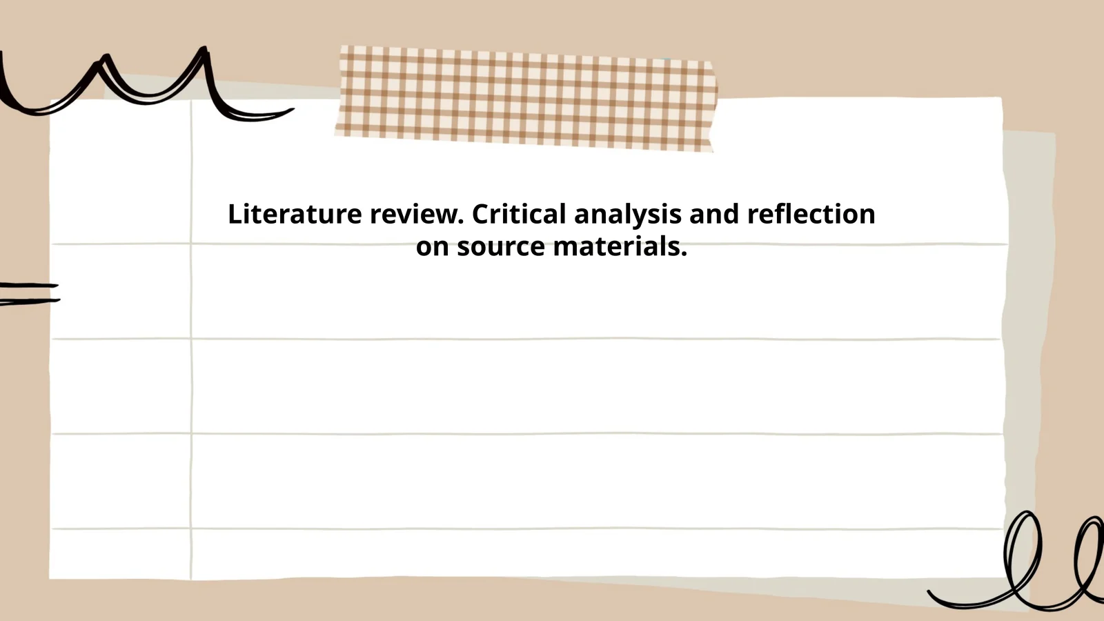 Literature review. Critical analysis and reflection on source materials