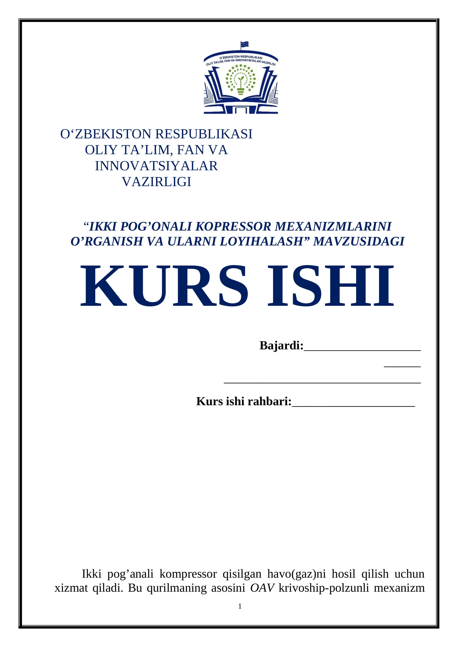 IKKI POG’ONALI KOPRESSOR MEXANIZMLARINI O’RGANISH VA ULARNI LOYIHALASH