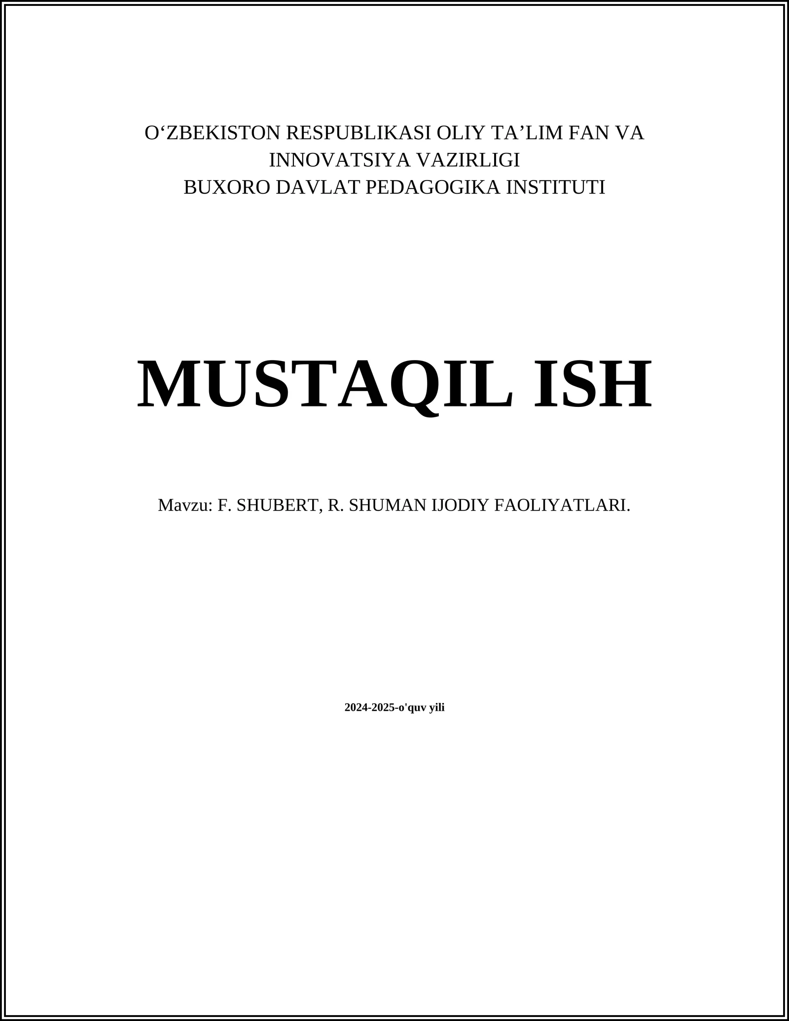 F. SHUBERT, R. SHUMAN IJODIY FAOLIYATLARI