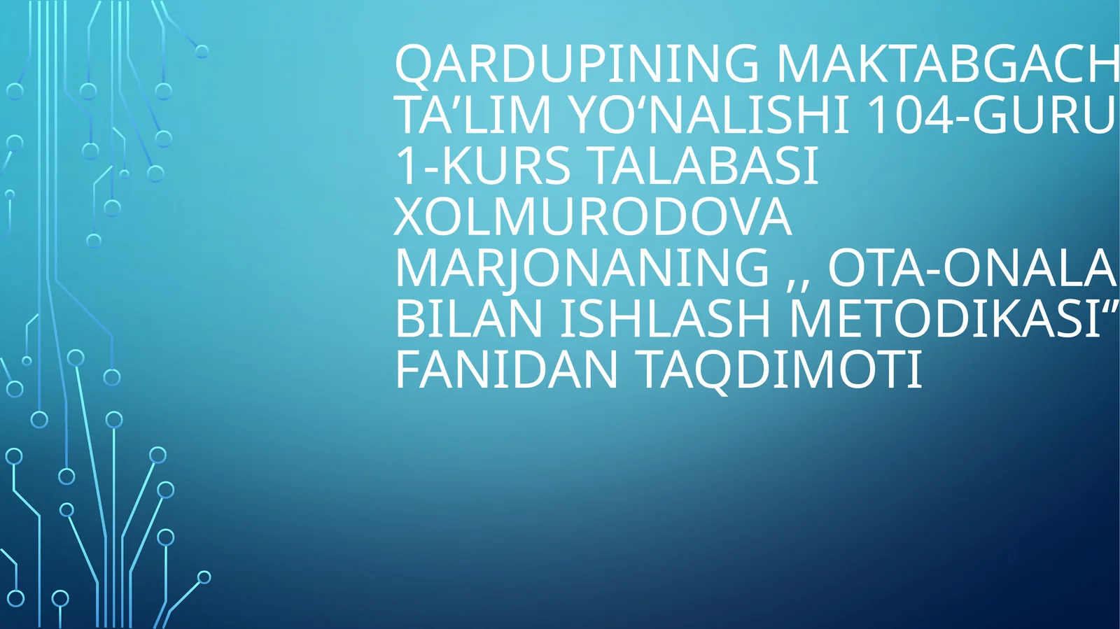 Oilada ota-onaning tarbiyachilik sanʼati