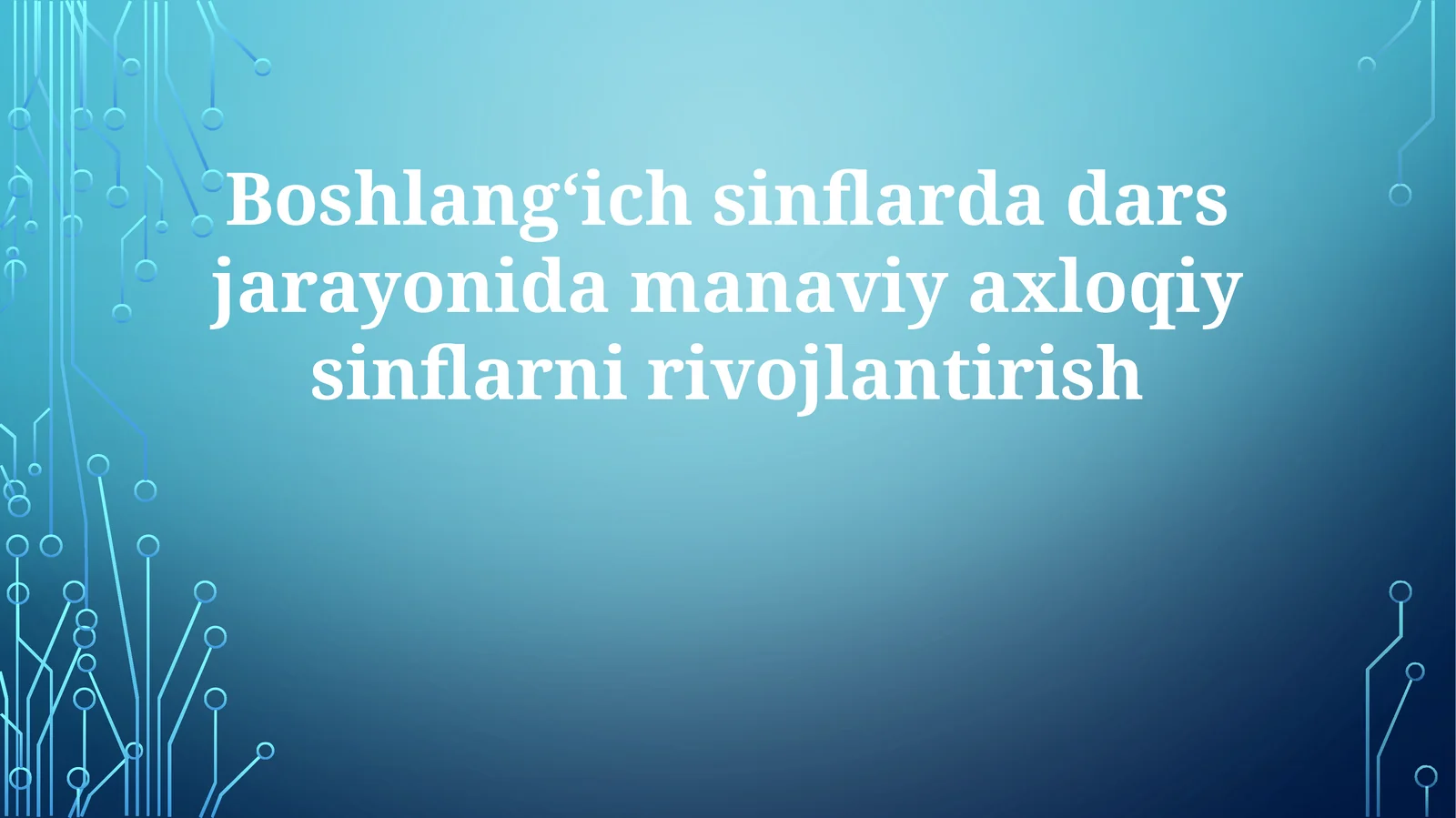 Boshlangʻich sinflarda axloqiy tarbiya va ijtimoiy adolat