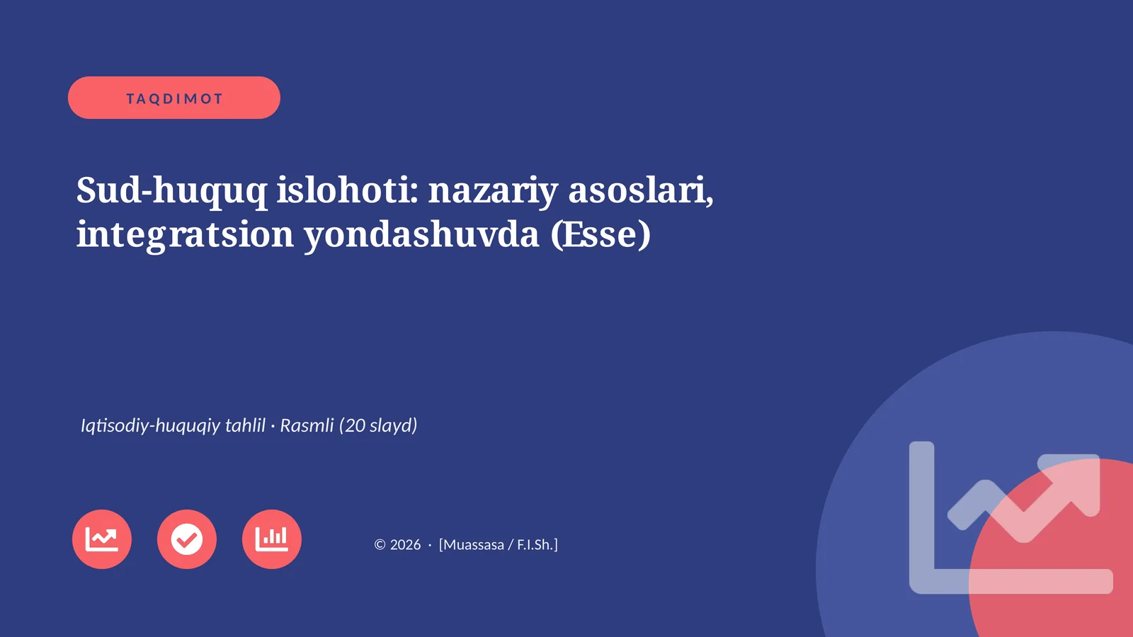 Sud-huquq islohoti: nazariy asoslari, integratsion yondashuvda