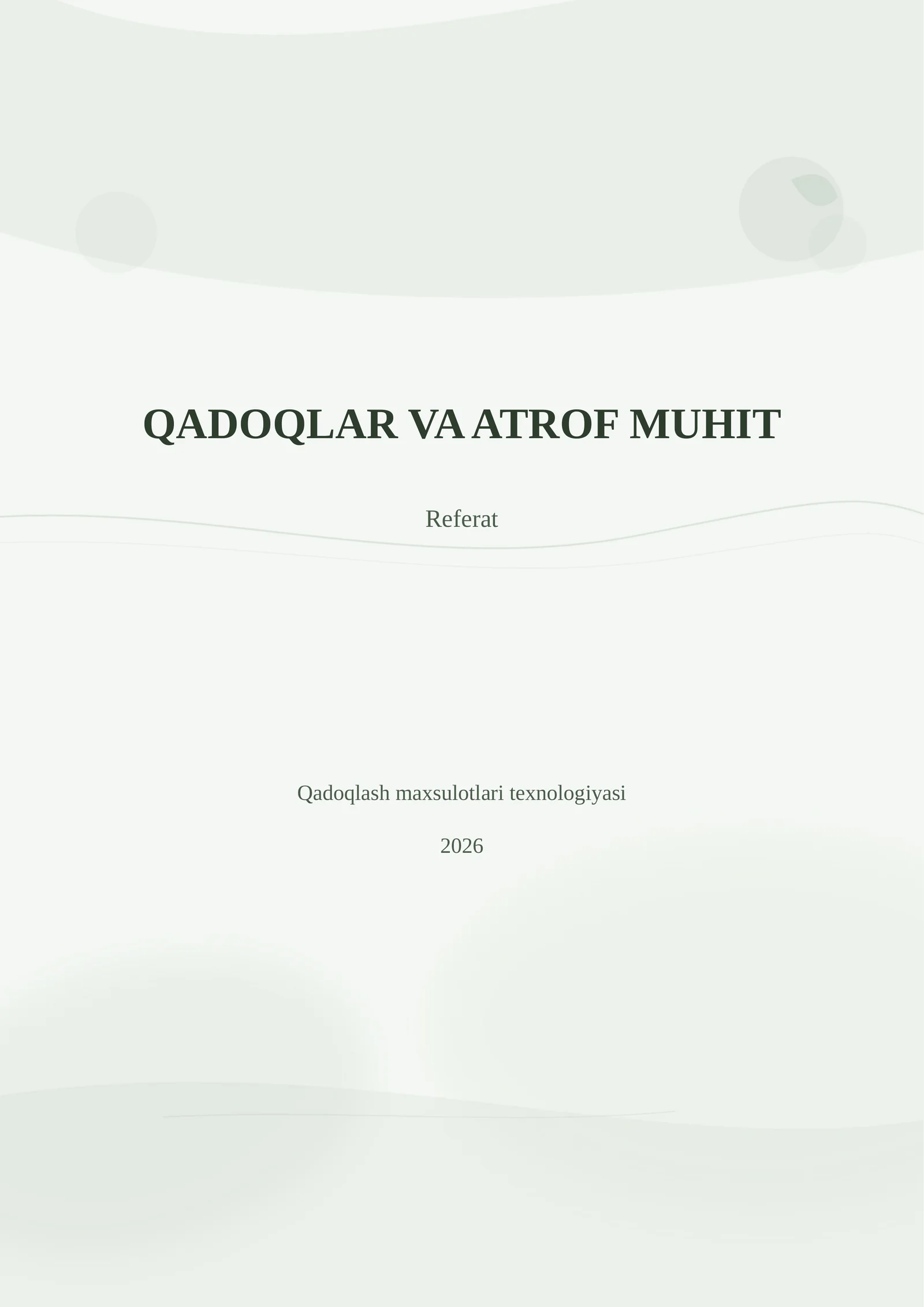 QADOQLAR VA ATROF MUHIT