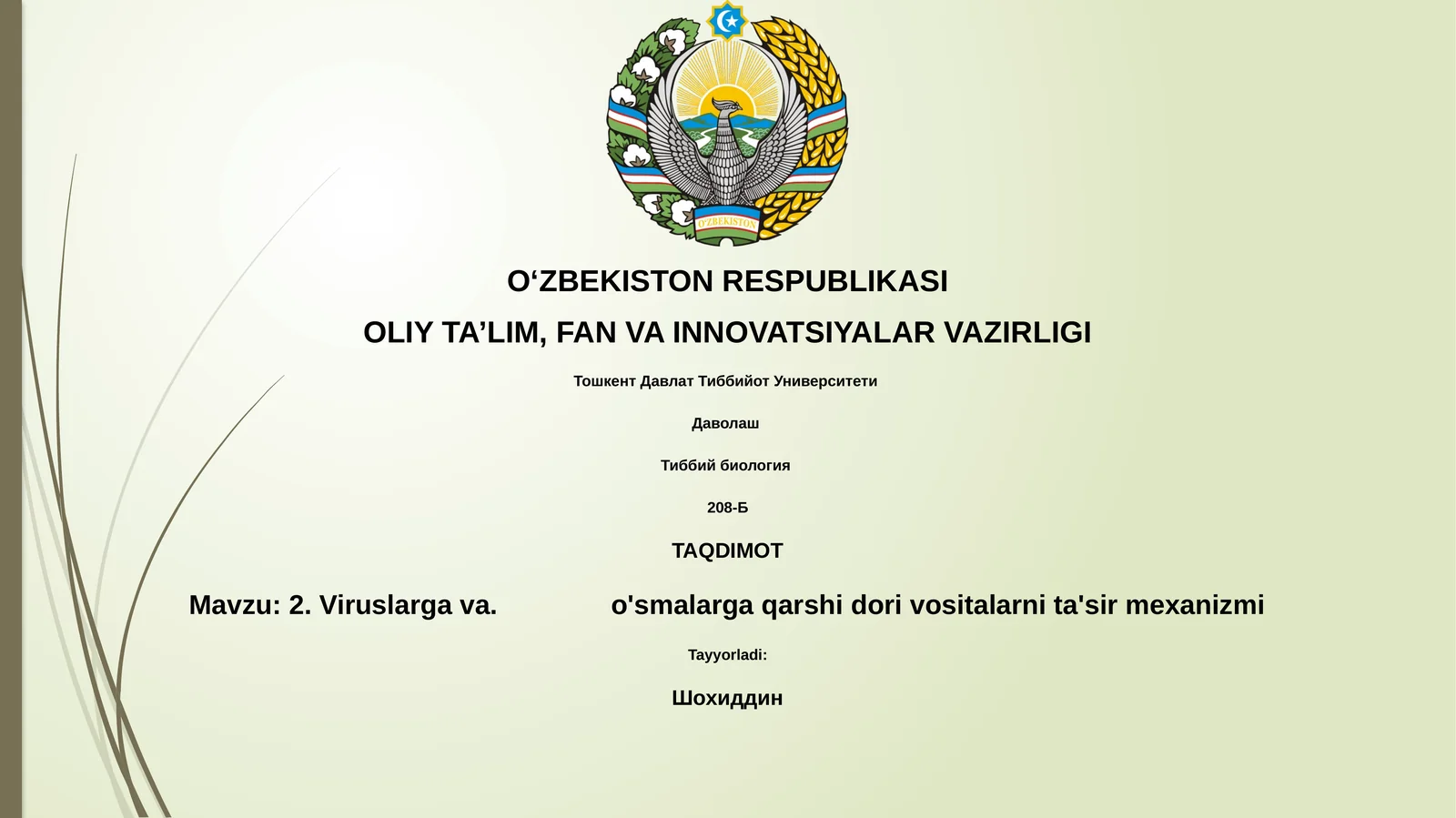 Viruslarga va. o'smalarga qarshi dori vositalarni ta'sir mexanizmi