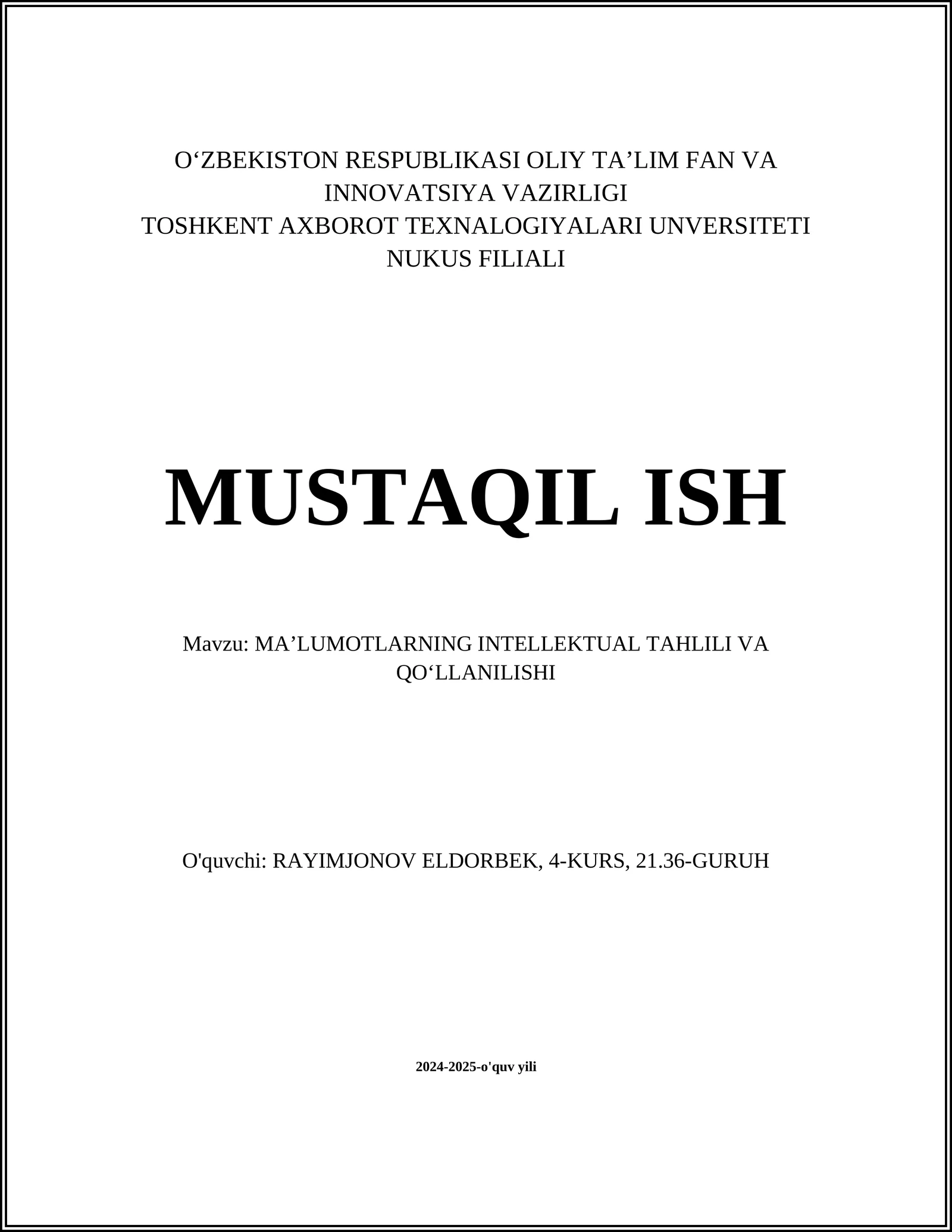 Ma'lumotlarning INTELLEKTUAL TAHLILI va QO'LLANILISHI