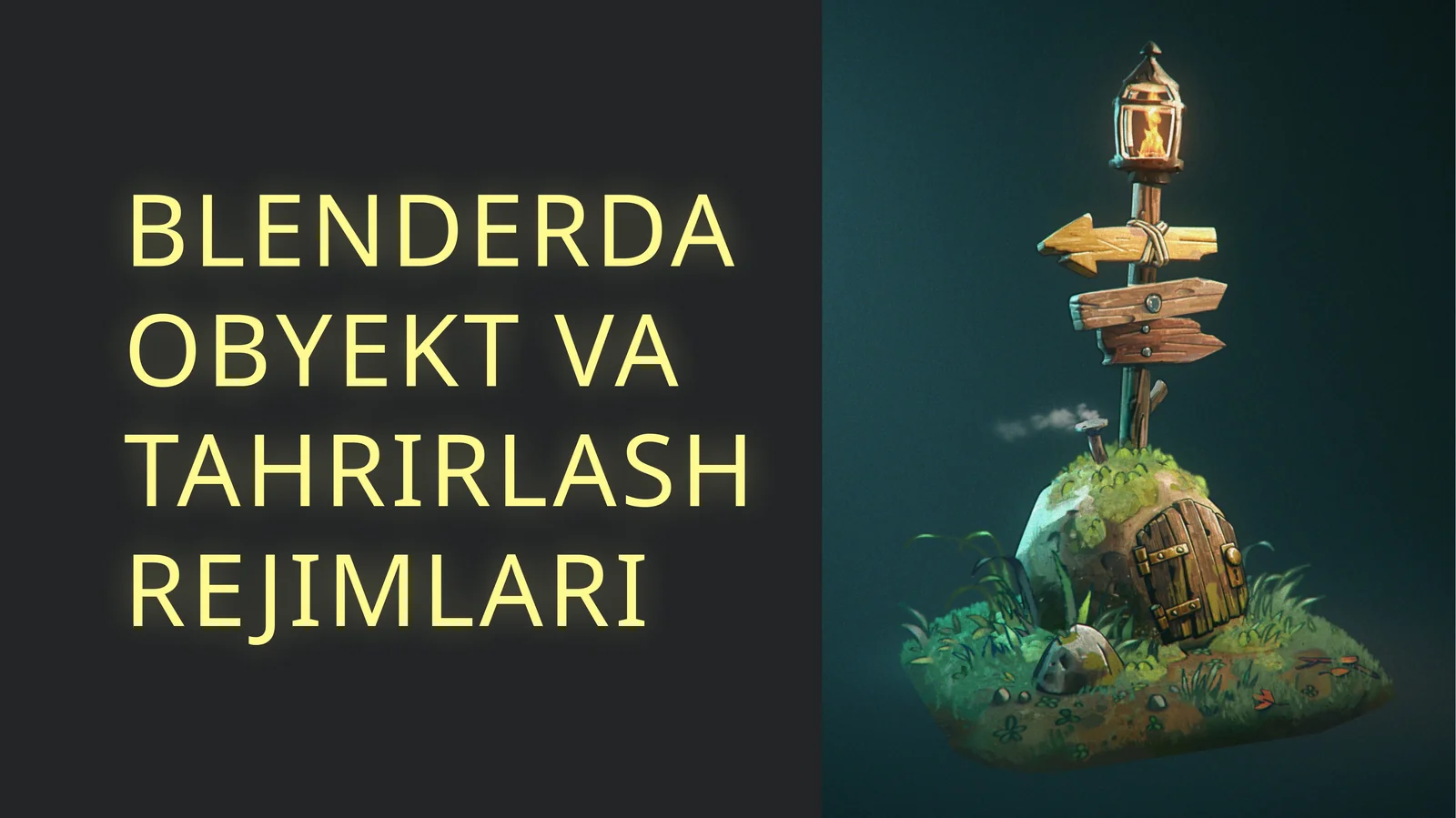 BLENDERDA OBYEKT VA TAHRIRLASH REJIMLARI