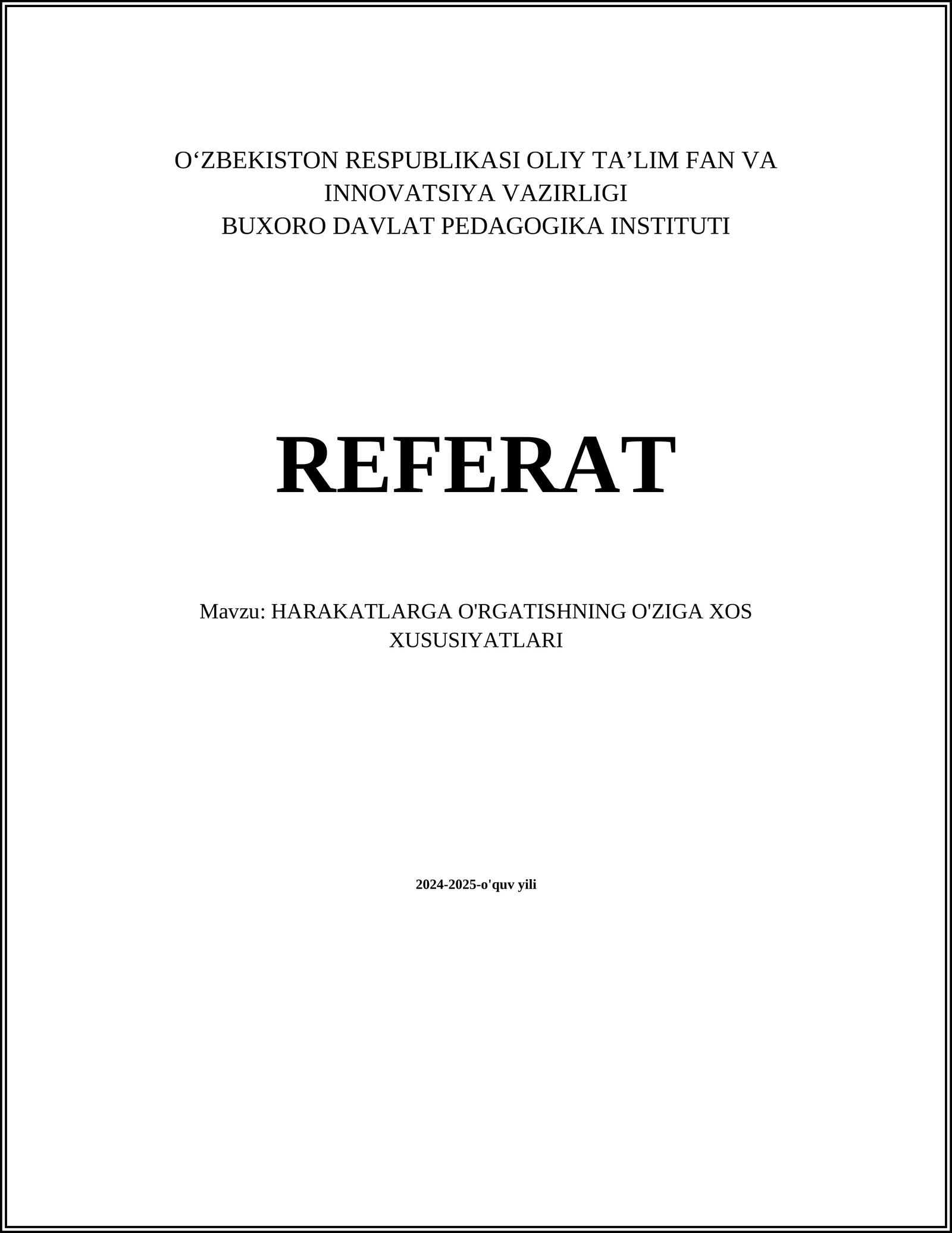 HARAKATLARGA O'RGATISHNING O'ZIGA XOS XUSUSIYATLARI
