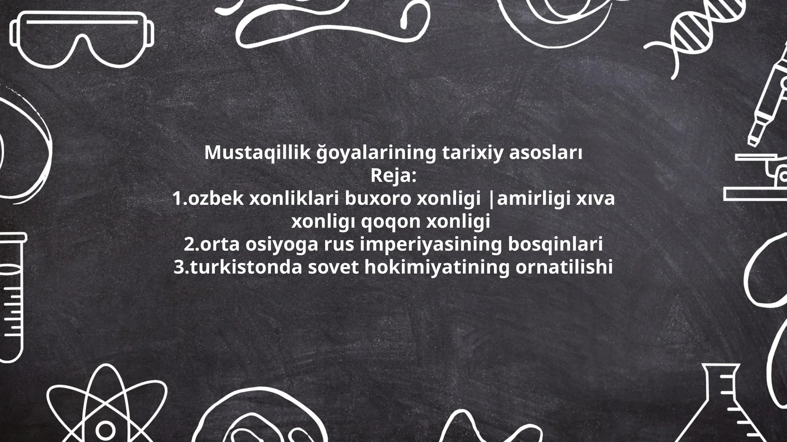 Mustaqillik ğoyalarining tarixiy asosları