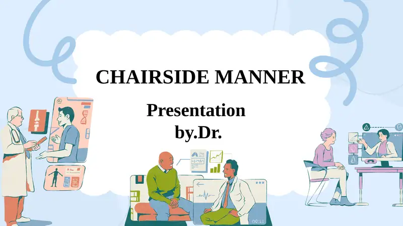 CHAIRSIDE MANNER