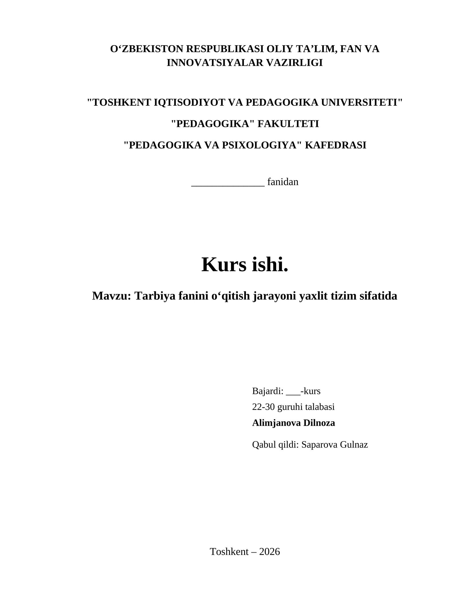 Tarbiya fanini oʻqitish jarayoni yaxlit tizim sifatida