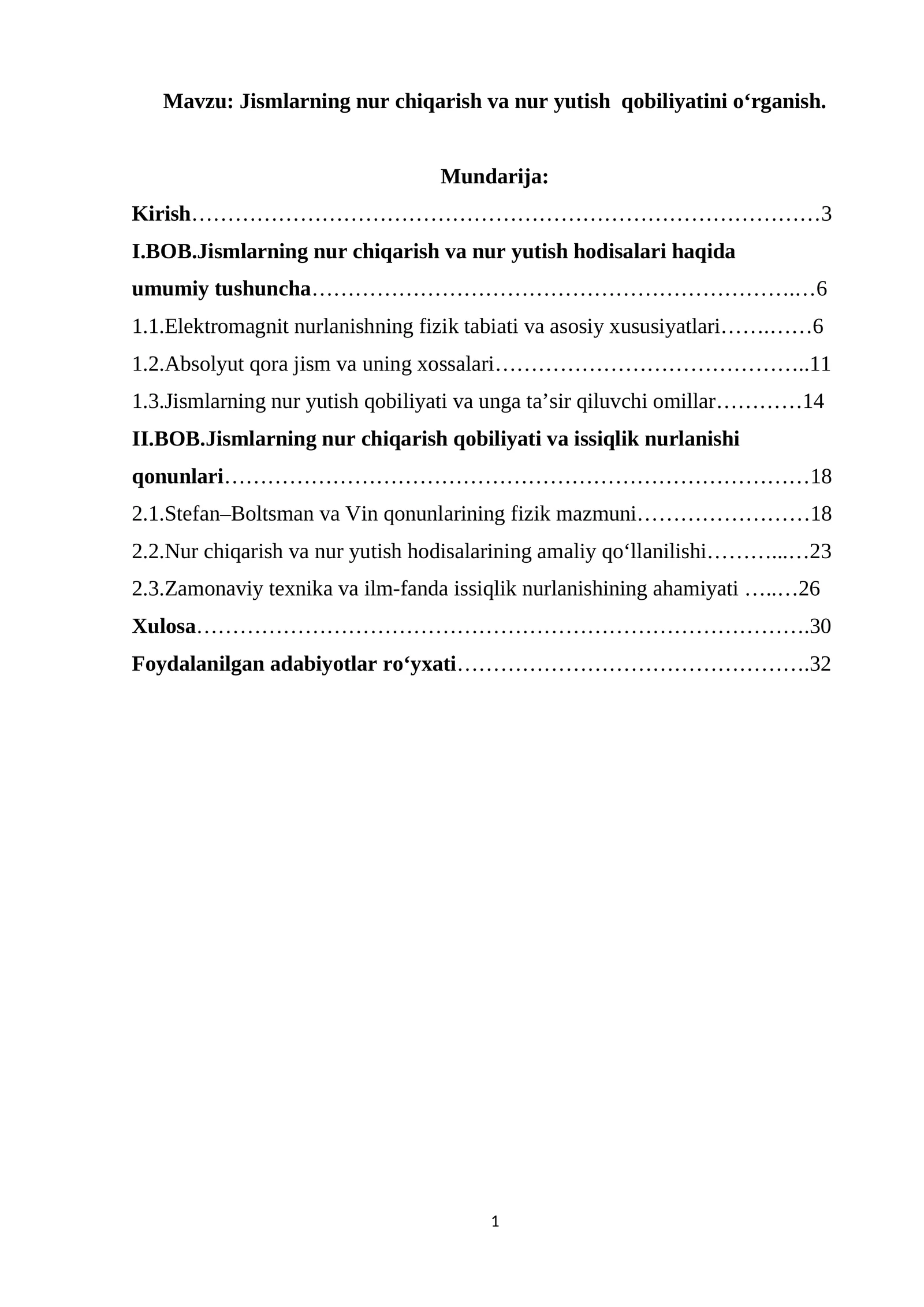 Jismlarning nur chiqarish va nur yutish qobiliyatini o‘rganish