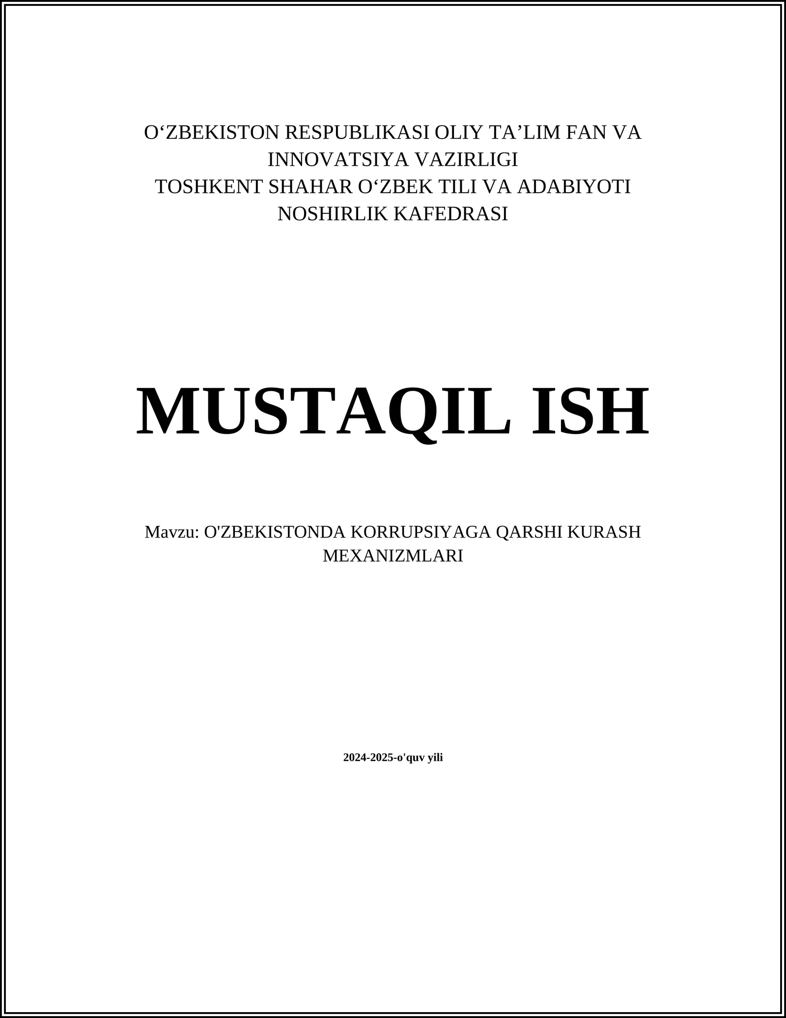 O'ZBEKISTONDA KORRUPSIYAGA QARSHI KURASH MEXANIZMLARI