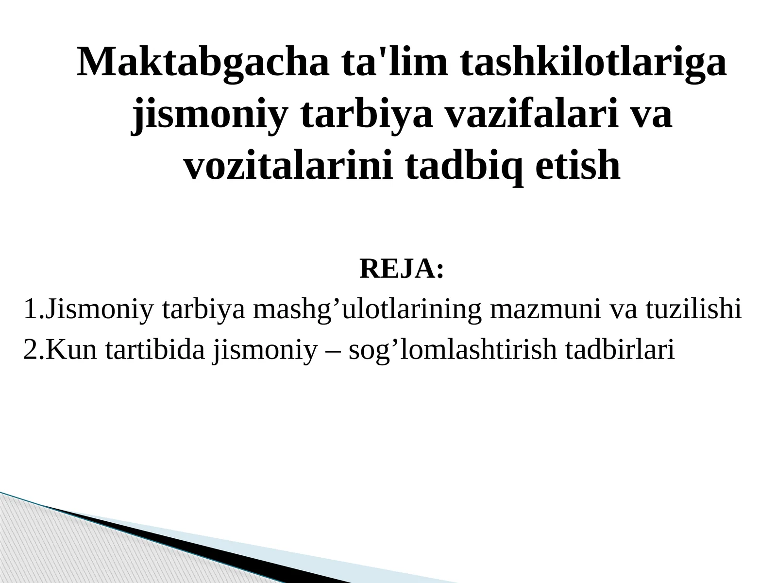 Maktabgachata'limtashkilotlarigajismoniytarbiyavazifalarivavozitalarinitadbiqetish