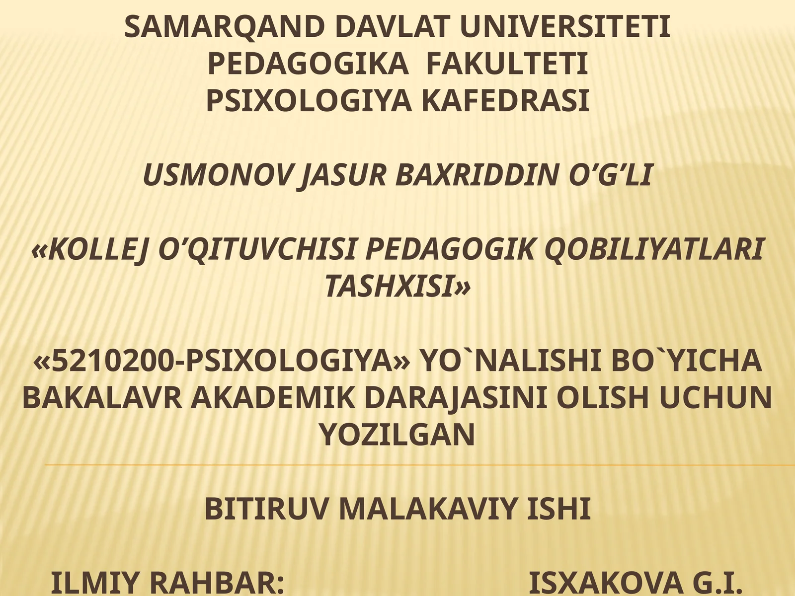«KOLLEJO’QITUVCHISI PEDAGOGIK QOBILIYATLARI TASHXISI»