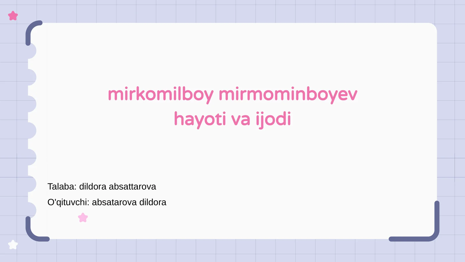 Mirkomilboy Mirmominboyev hayoti va ijodi