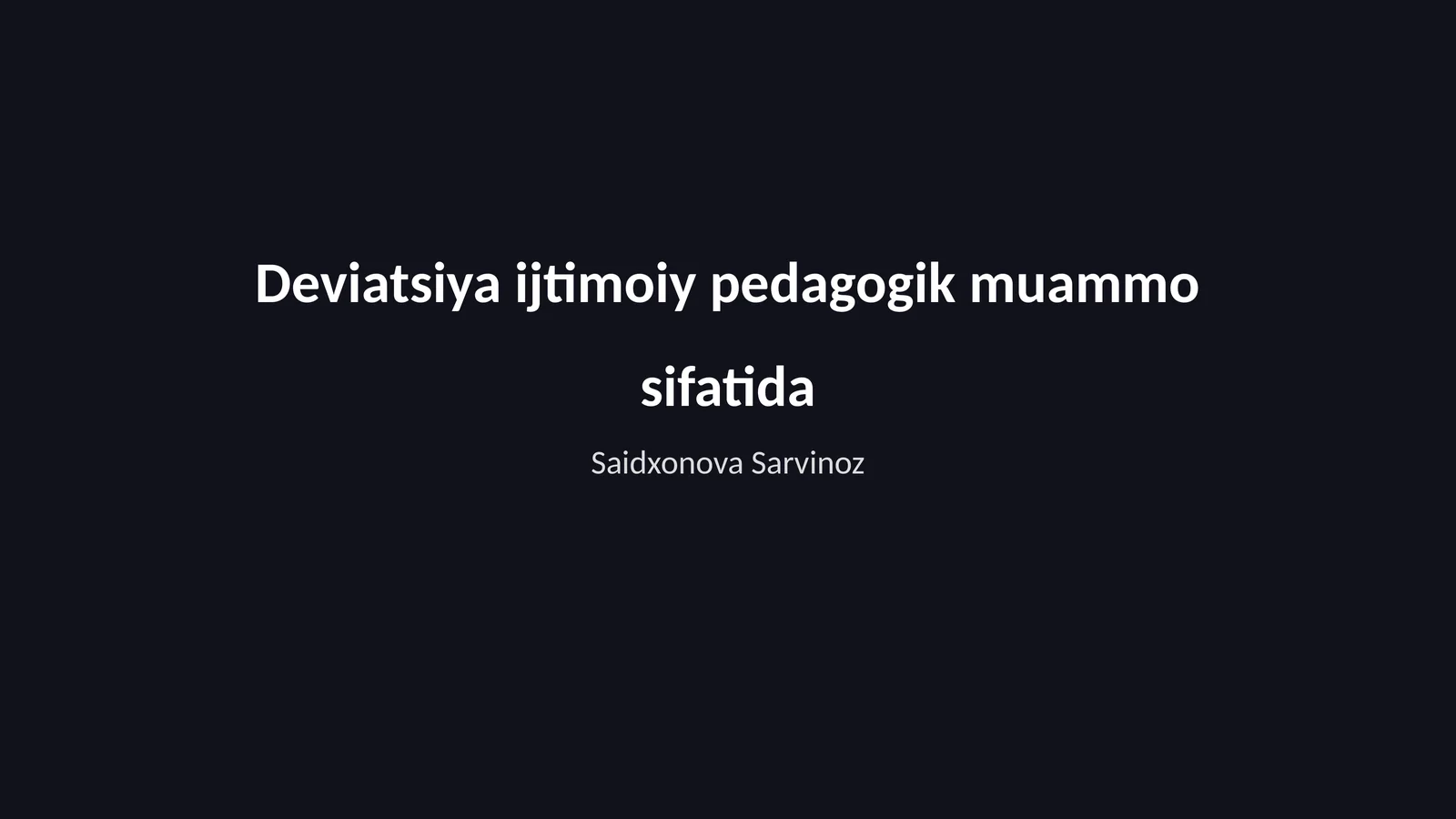 Deviatsiya ijtimoiy pedagogik muammo sifatida