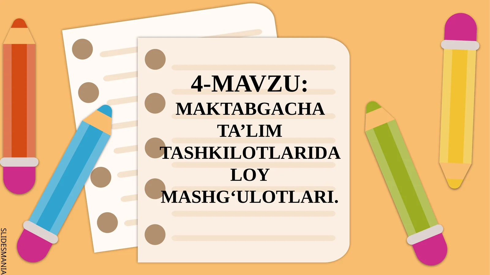 MAKTABGACHA TA’LIM TASHKILOTLARIDA LOY MASHG‘ULOTLARI