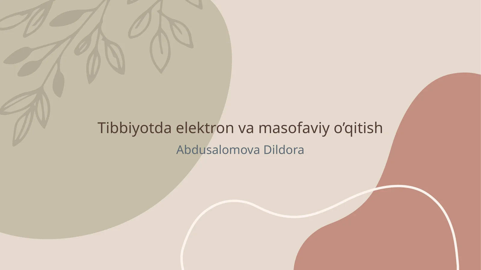 Tibbiyotda elektron va masofaviy o’qitish