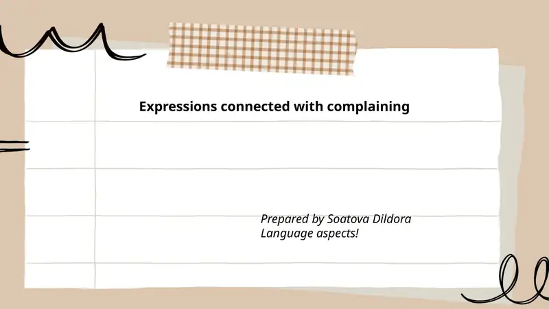 Expressions connected with complaining