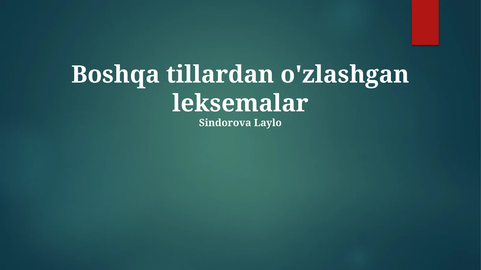 Boshqa tillardan o'zlashgan leksemalar