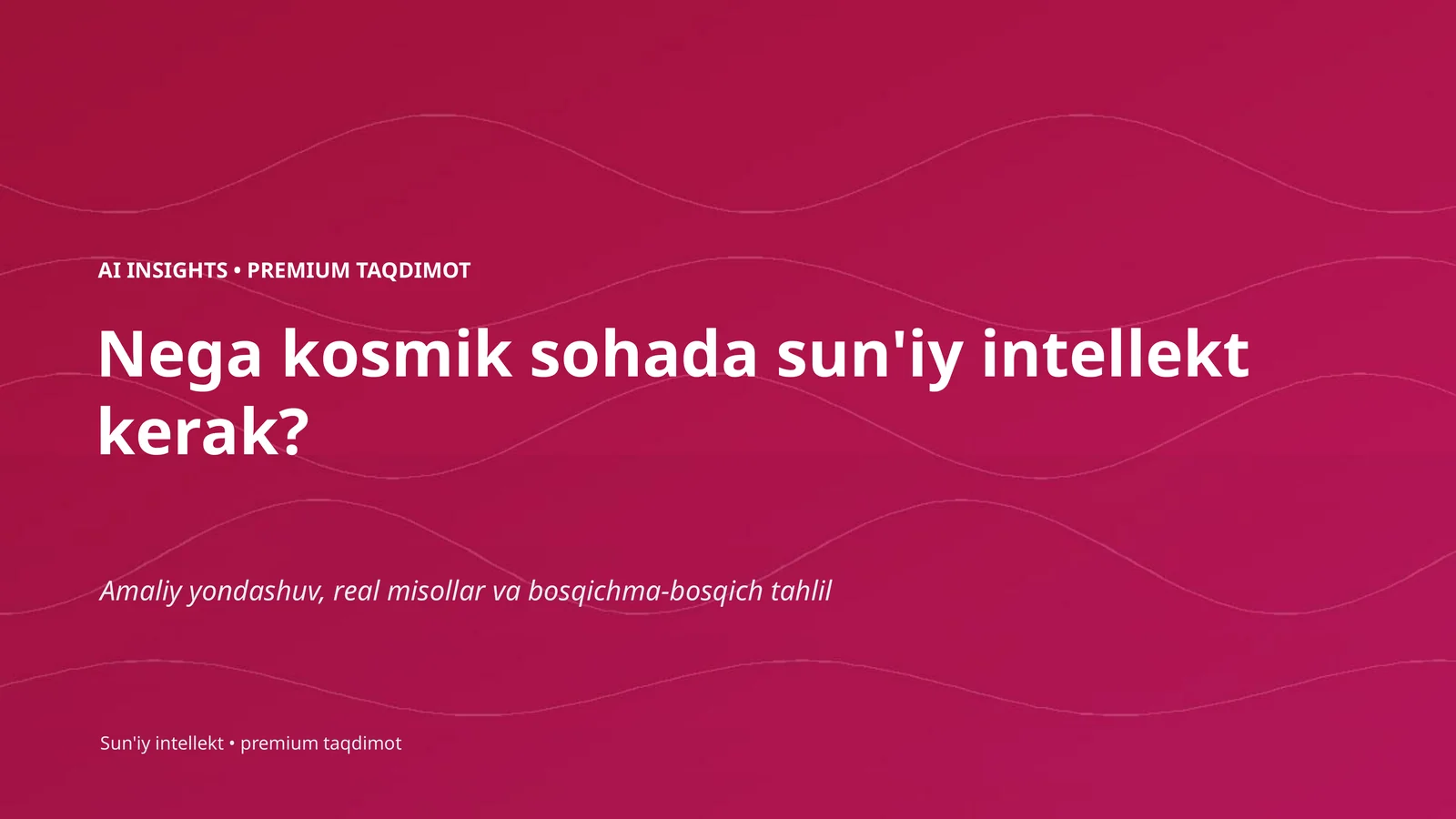 AI INSIGHTS • PREMIUM TAQDIMOT