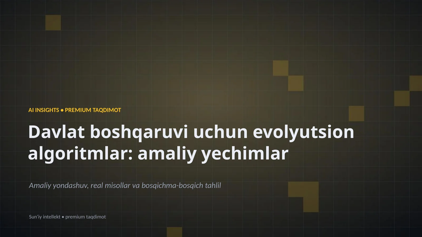 Davlat boshqaruvi uchun evolyutsion algoritmlar: amaliy yechimlar