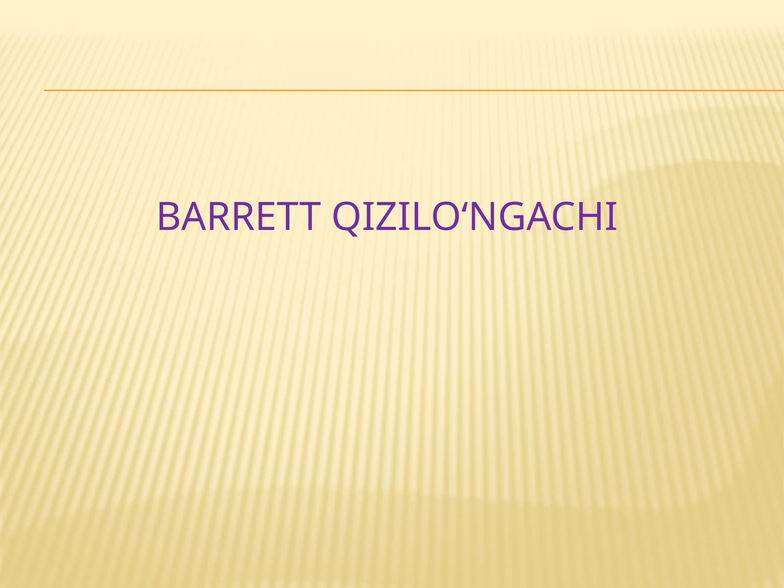 Barrett qizilo‘ngachi