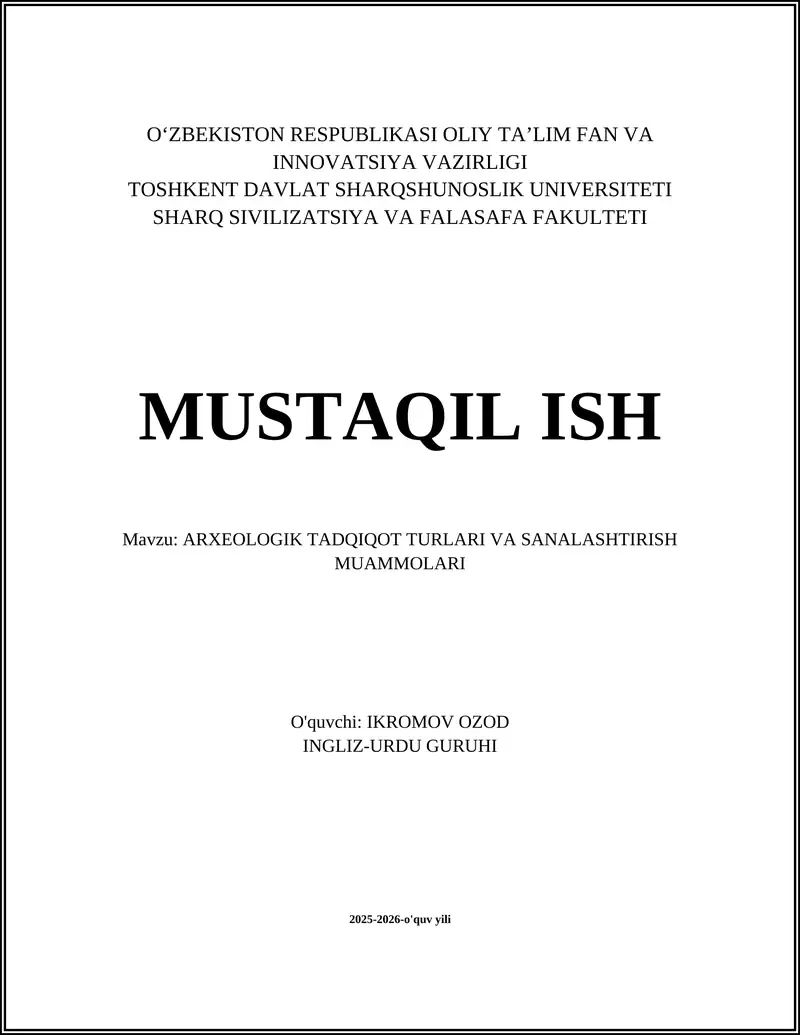 ARXEOLOGIK TADQIQOT TURLARI VA SANALASHTIRISH MUAMMOLARI