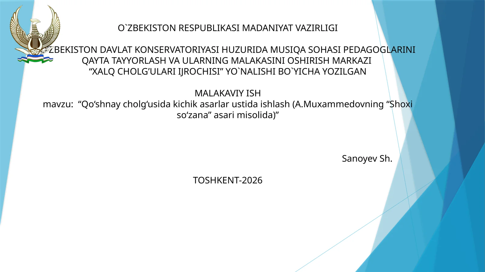 Qo‘shnay cholg‘usida kichik asarlar ustida ishlash