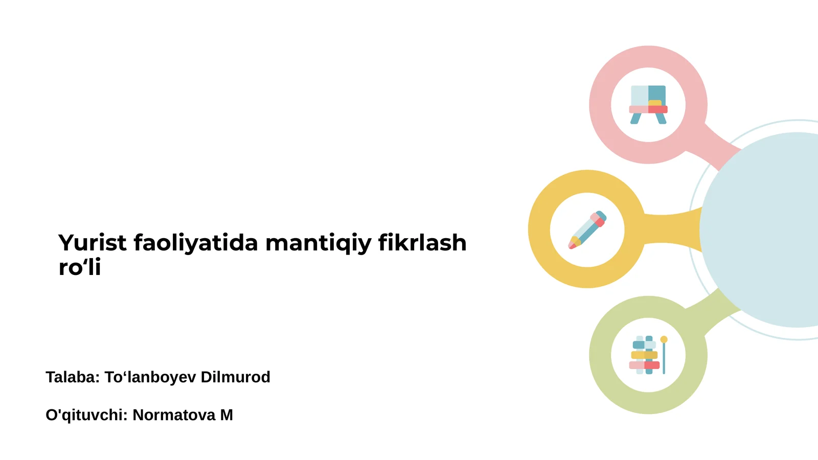 Yurist faoliyatida mantiqiy fikrlashning ahamiyati