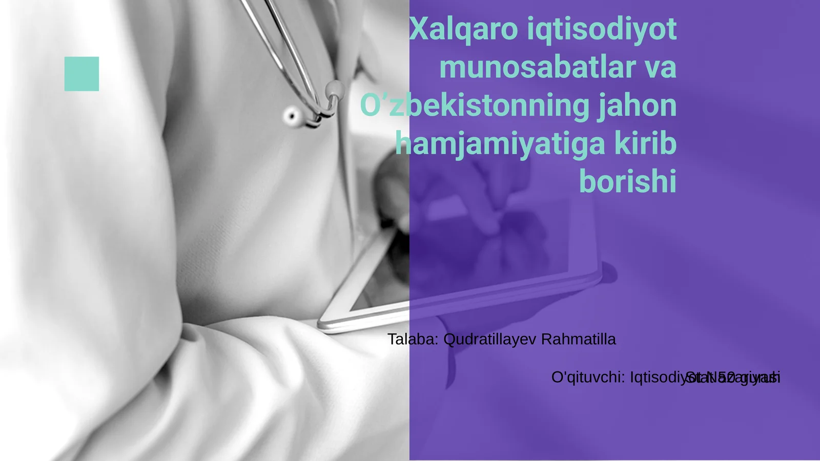 Xalqaro iqtisodiyot munosabatlar va O’zbekistonning jahon hamjamiyatiga kirib borishi