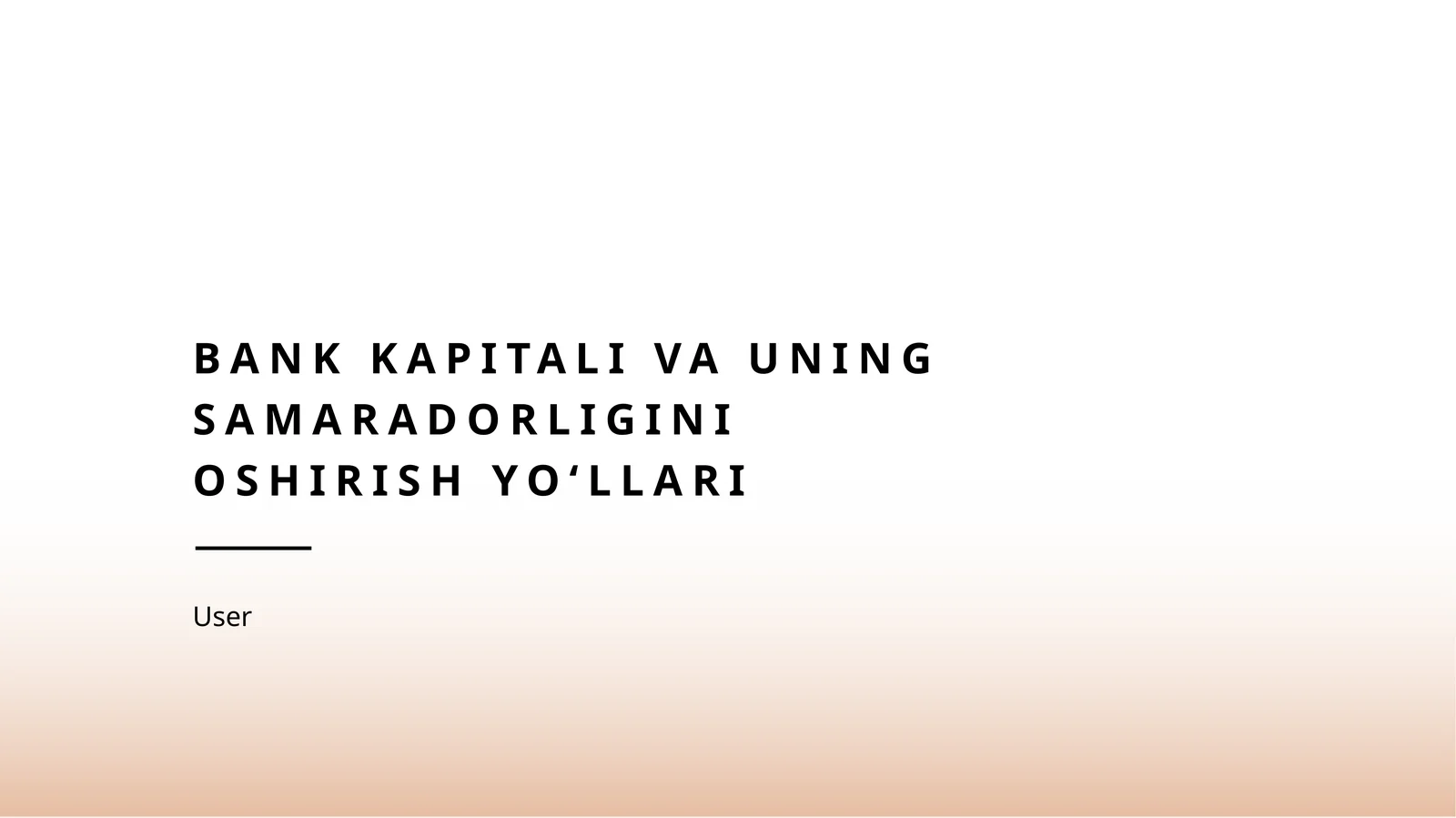 Bank kapitali va uning samaradorligini oshirish yoʻllari