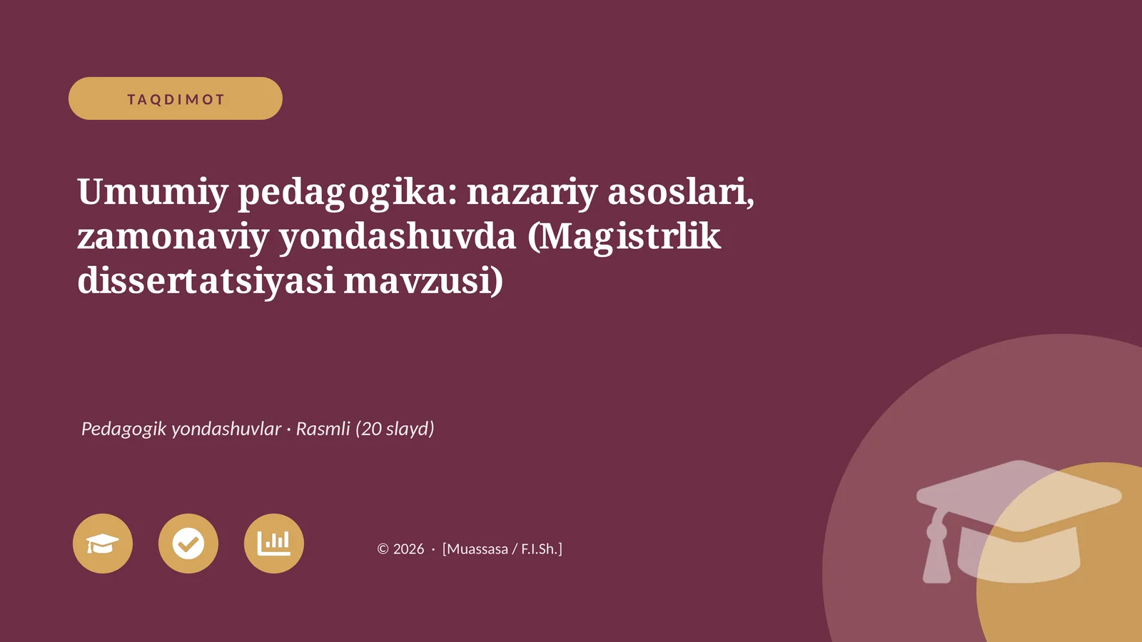 Umumiy pedagogika: nazariy asoslari, zamonaviy yondashuvda (Magistrlik dissertatsiyasi mavzusi)