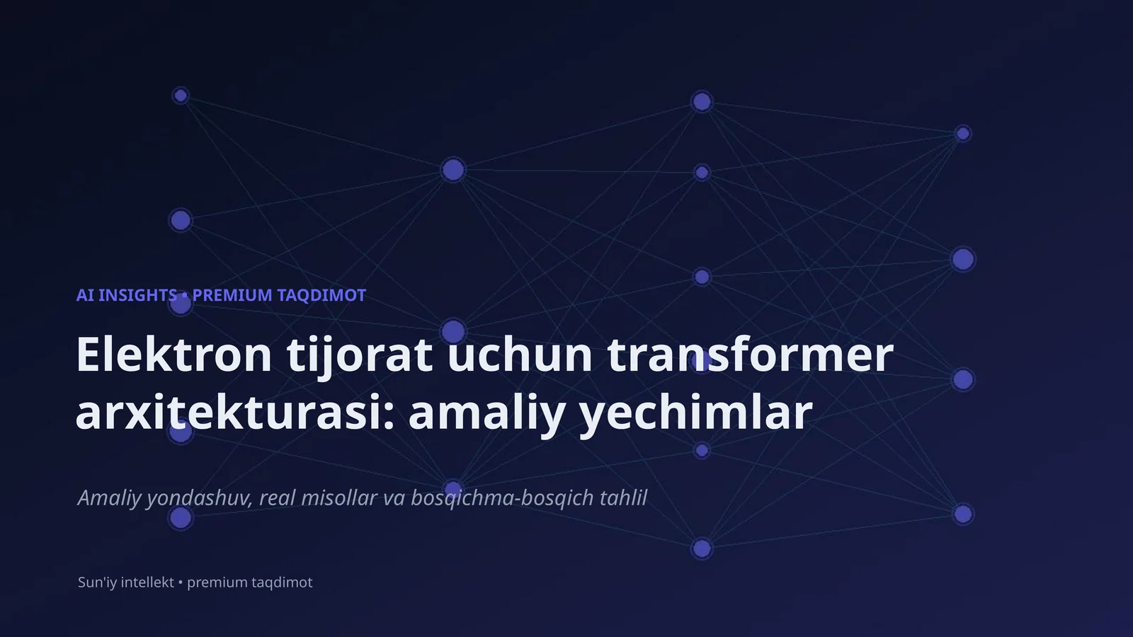 Elektron tijorat uchun transformer arxitekturasi