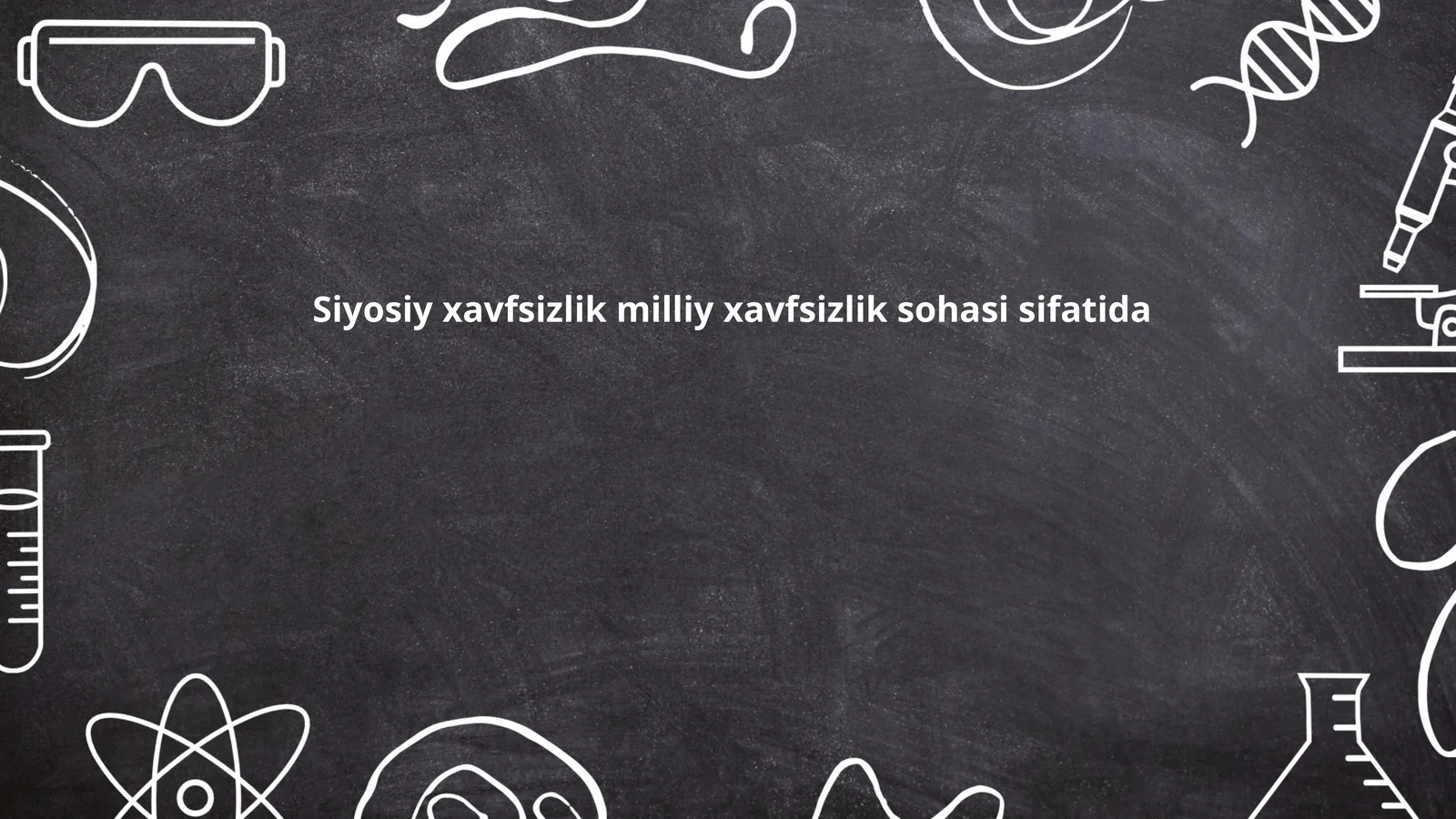 Siyosiy xavfsizlik milliy xavfsizlik sohasi sifatida