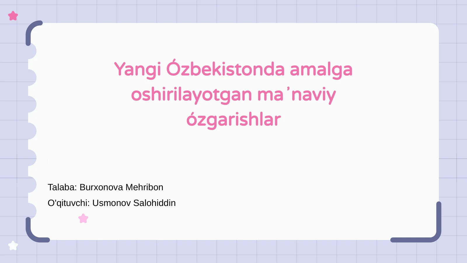 Yangi Ózbekistonda amalga oshirilayotgan maʼnaviy ózgarishlar