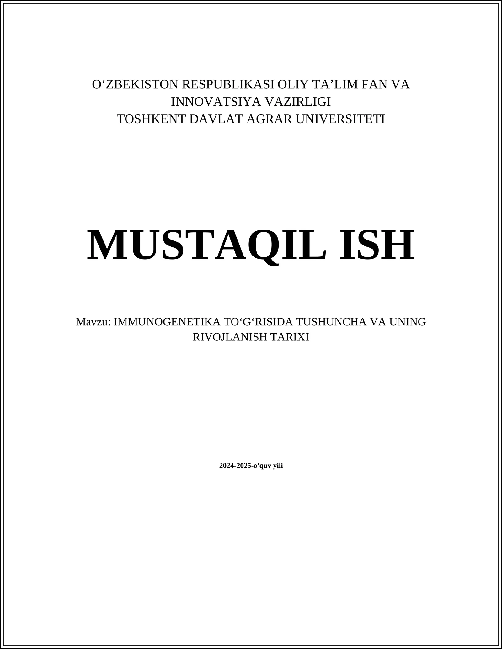 IMMUNOGENETIKA TOʻGʻRISIDA TUSHUNCHA VA UNING RIVOJLANISH TARIXI