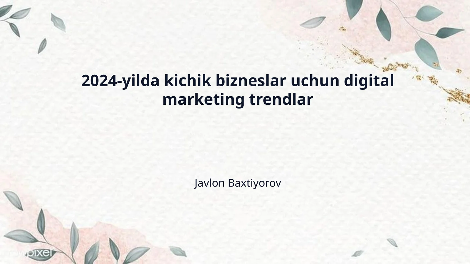 2024-yilda kichik bizneslar uchun digital marketing trendlar