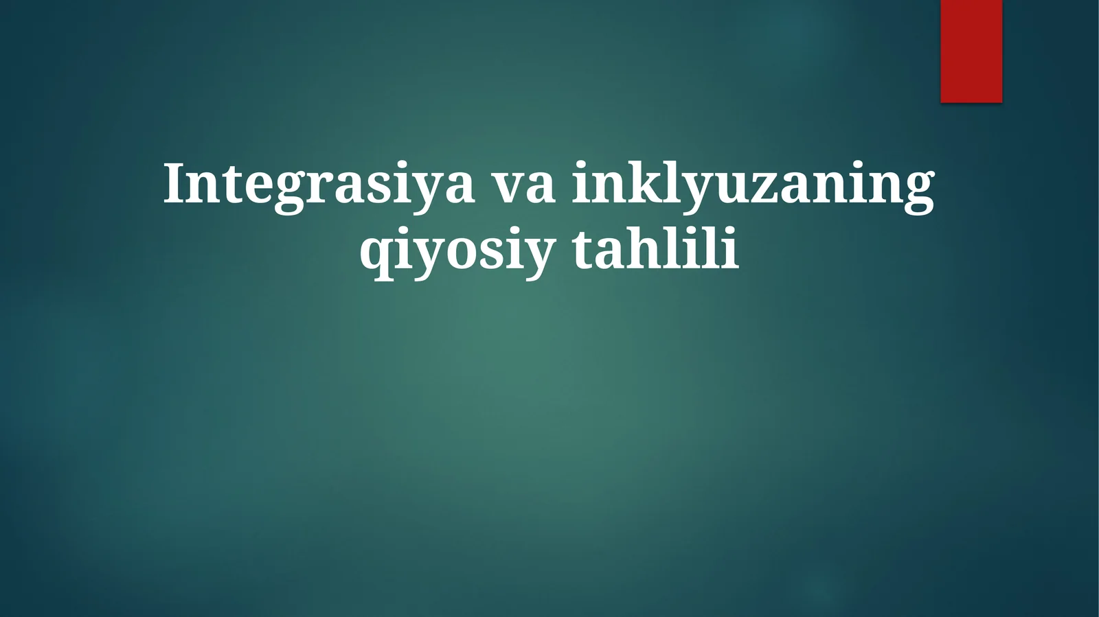 Integrasiyavainklyuzaningqiyosiytahlili