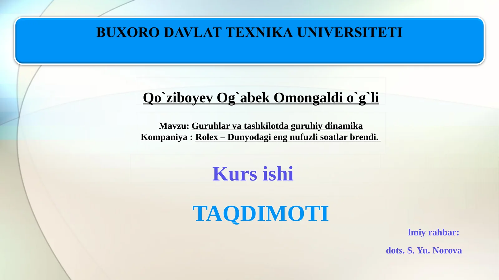 Guruhlar va tashkilotda guruhiy dinamika
