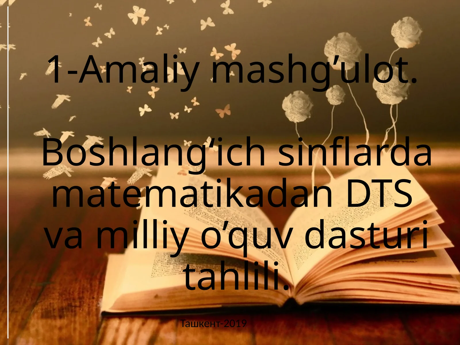 Boshlang‘ich sinflarda matematikadan DTS va milliy o’quv dasturi tahlili