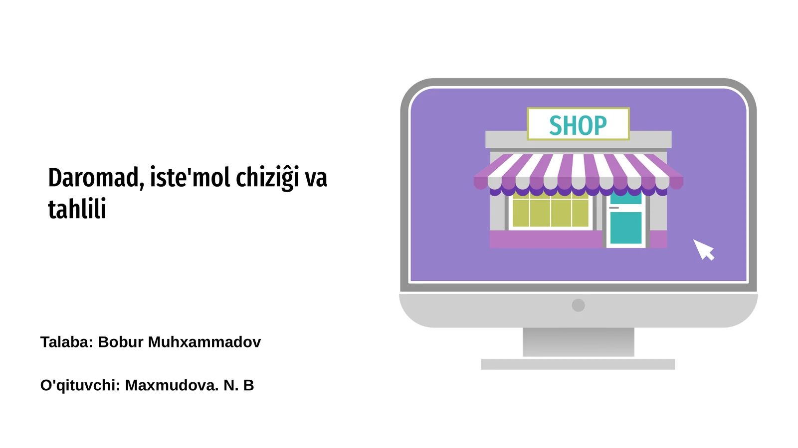 Daromad, iste'mol chiziĝi va tahlili